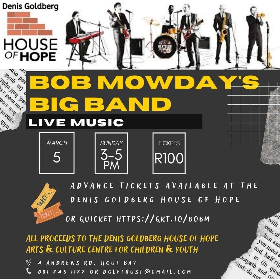 Denis Goldberg House of Hope - Bob Mowday's Big Band