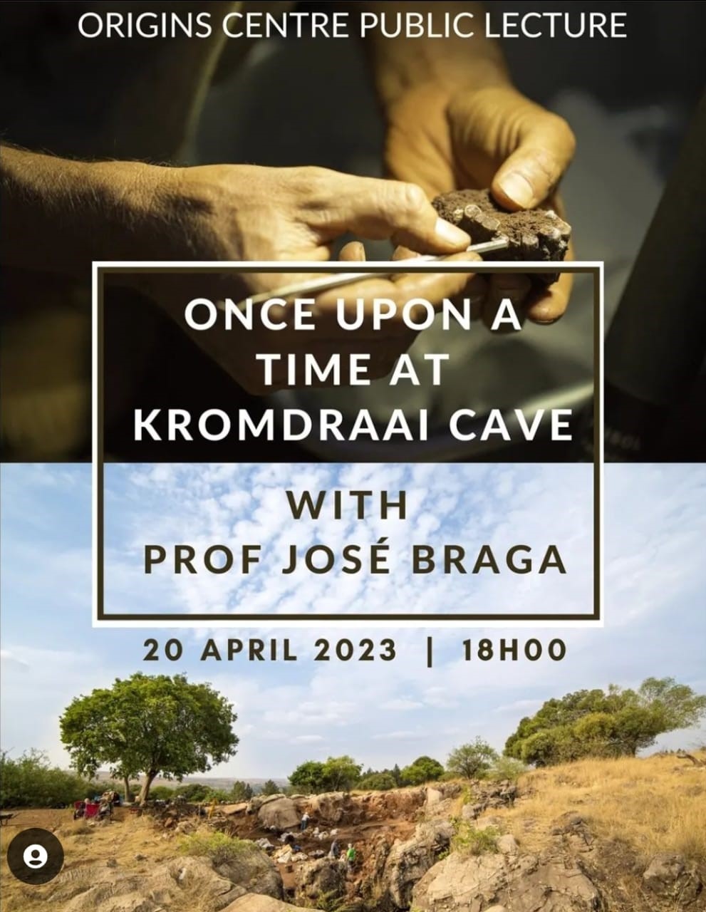 Origins Centre Public Lecture - Once Upon a Time at Kromdraai Cave